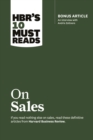HBR's 10 Must Reads on Sales (with bonus interview of Andris Zoltners) (HBR's 10 Must Reads) - Book