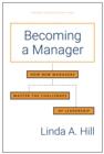 Becoming a Manager : How New Managers Master the Challenges of Leadership - eBook