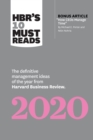 HBR's 10 Must Reads 2020 : The Definitive Management Ideas of the Year from Harvard Business Review (with bonus article "How CEOs Manage Time" by Michael E. Porter and Nitin Nohria) - Book