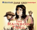 The Rainbow Trail - eAudiobook