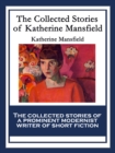 The Collected Stories of Katherine Mansfield - eBook