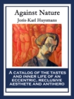 Against Nature : With linked Table of Contents - eBook