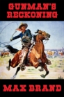 Gunman's Reckoning : With linked Table of Contents - eBook