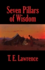 Seven Pillars of Wisdom (Rediscovered Books) : A Triumph - eBook