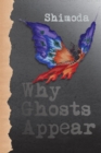 Why Ghosts Appear - Book