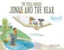 The Bible Amigos: Jonah and the Bear - eBook