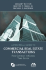 A Practical Guide to Commercial Real Estate Transactions : From Contract to Closing, Third Edition - eBook