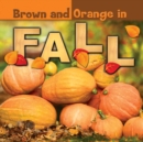Brown and Orange in Fall - eBook