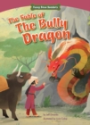 The Fable of the Bully Dragon : Facing Your Fears - eBook