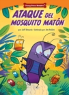 Ataque del Mosquito Maton (Attack of the Bully Bug) : Dealing with Bullies through Teamwork - eBook