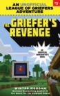 The Griefer's Revenge : An Unofficial League of Griefers Adventure, #3 - eBook