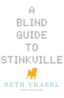 A Blind Guide to Stinkville - eBook