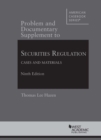 Securities Regulation, Cases and Materials, Problem and Documentary Supplement - Book