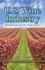 U.S. Wine Industry : Background & EU Trade Issues - Book
