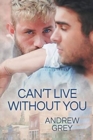 Can't Live Without You Volume 1 - Book
