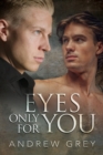 Eyes Only for You - Book