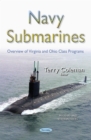 Navy Submarines : Overview of Virginia and Ohio Class Programs - eBook