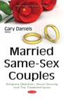 Married Same-Sex Couples : Religious Objection, Social Security and Tax Treatment Issues - eBook