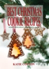 Best Christmas Cookie Recipes : Easy Holiday Cookies 2014 - eBook