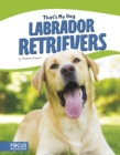 That's My Dog: Labrador Retrievers - Book