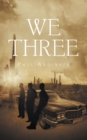We Three - eBook
