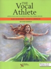 The Vocal Athlete Workbook : Application and Technique for the Hybrid Singer - Book