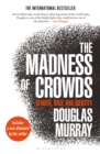 The Madness of Crowds : Gender, Race and Identity - eBook