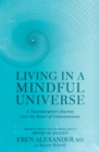 Living in a Mindful Universe - eBook