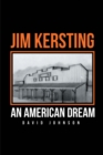 Jim Kersting: An American Dream - eBook