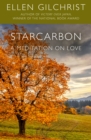 Starcarbon : A Meditation on Love - eBook