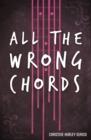 All the Wrong Chords - Book