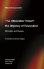 Intolerable Present, the Urgency of Revolution - eBook