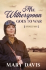 Mrs. Witherspoon Goes to War - eBook