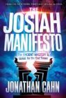 The Josiah Manifesto : The Ancient Mystery & Guide for the End Times - eBook