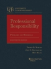 Professional Responsibility : Problems and Materials - Book