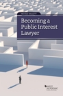 Becoming a Public Interest Lawyer - Book
