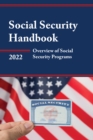 Social Security Handbook 2022 : Overview of Social Security Programs - Book
