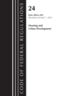 Code of Federal Regulations, Title 24 Housing Urban Dev 200-499 2023 - Book