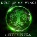 Dust of My Wings - eAudiobook