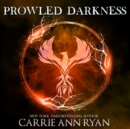 Prowled Darkness - eAudiobook