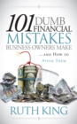 101 Dumb Financial Mistakes Business Owners Make and How to Avoid Them - eBook