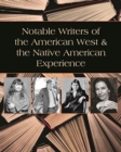 Notable Native American Writers & Writers of the American West - Book