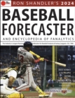 Ron Shandler's 2024 Baseball Forecaster : And Encyclopedia of Fanalytics - Book