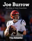 Joe Burrow : The Rise of Joey Franchise - eBook