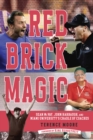 Red Brick Magic : Sean McVay, John Harbaugh and Miami University's Cradle of Coaches - eBook