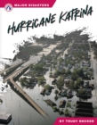Major Disasters: Hurricane Katrina - Book