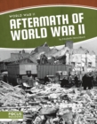 World War II: Aftermath of World War II - Book