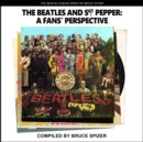 The Beatles and Sgt Pepper, a Fan's Perspective - Book