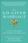 The Go-Giver Marriage : A Little Story About the Five Secrets to Lasting Love - Book