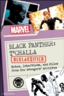 Black Panther: T'Challa Declassified : Notes, Interviews, and Files from the Avengers' Archives - Book